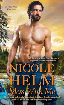 Mess with Me - Book #2 of the A Mile High Romance