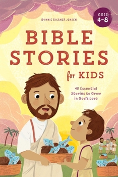 Paperback Bible Stories for Kids: 40 Essential Stories to Grow in God's Love Book