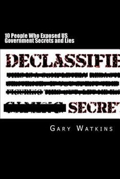 Paperback 10 People Who Exposed US Government Secrets and Lies Book