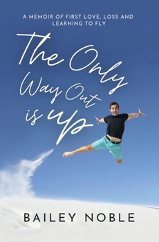 Paperback The Only Way Out Is Up Book