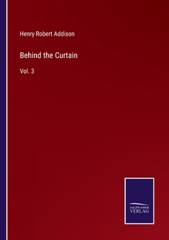 Paperback Behind the Curtain: Vol. 3 Book