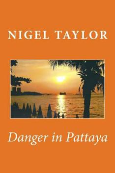 Paperback Danger in Pattaya Book