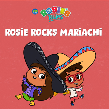 Paperback Rosie's Rules: Rosie Rocks Mariachi Book