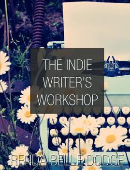 Paperback The Indie Writer's Workshop Book