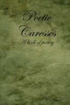 Paperback Poetic Caresses Book