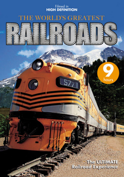 The World's Greatest Railroads DVDs and Blu-rays