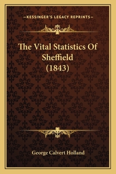 Paperback The Vital Statistics Of Sheffield (1843) Book