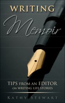 Paperback Writing Memoir: tips from an editor on writing life stories Book