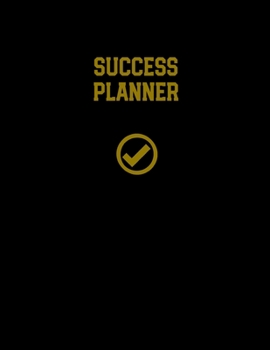 Paperback Success Planner: Calendar Year Planner/ Daily, Monthly & Weekly Agenda/ Personal Goal & Gratitude Organizer Book Journal Book