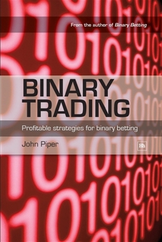 Paperback Binary Trading: Profitable Strategies for Binary Betting Book