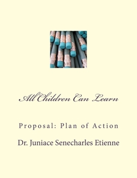 Paperback All Children Can Learn: Proposal: Plan of Action Book
