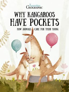 Hardcover Why Kangaroos Have Pockets Book