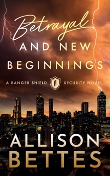 Paperback Betrayal & New Beginnings Book