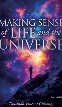 Hardcover Making Sense Of Life And The Universe Book