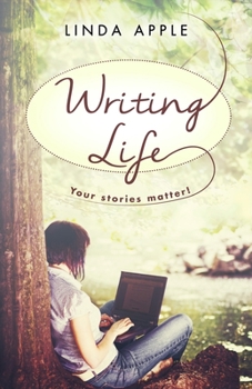 Paperback Writing Life: Your Stories Matter Book