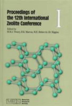 Proceedings of the Twelfth International Zeolite Conference (Materials Research Society Conference Proceedings)