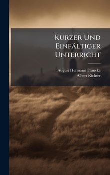 Hardcover Kurzer Und Einfältiger Unterricht [German] Book