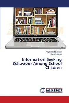 Paperback Information Seeking Behaviour Among School Children Book