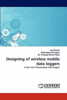 Paperback Designing of Wireless Mobile Data Loggers Book