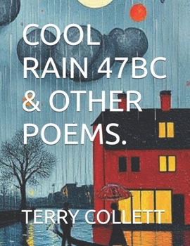 Paperback Cool Rain 47bc & Other Poems. Book