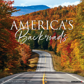 Calendar America's Backroads 2025 12 X 12 Wall Calendar Book