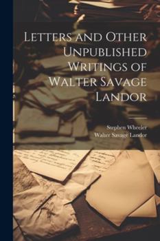 Paperback Letters and Other Unpublished Writings of Walter Savage Landor Book