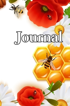 Paperback Journal: Bee Notebook, Bee Notebook Journal for Writing Book