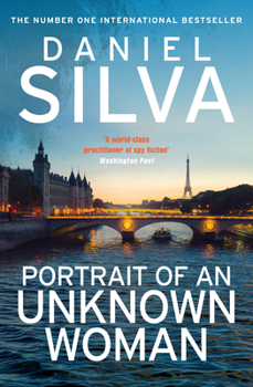 Portrait of an Unknown Woman - Book #22 of the Gabriel Allon