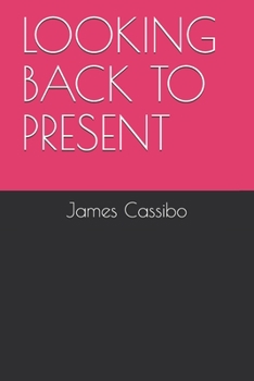 Paperback Looking Back to Present Book