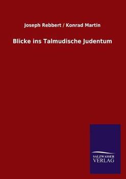 Blicke Ins Talmudische Judentum