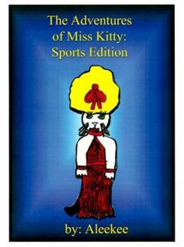 Paperback The Adventures of Miss Kitty Book