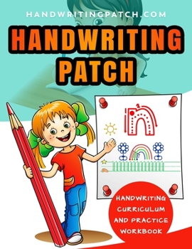 Paperback Handwriting Patch: Handwriting Curriculum and Practice Workbook [Large Print] Book