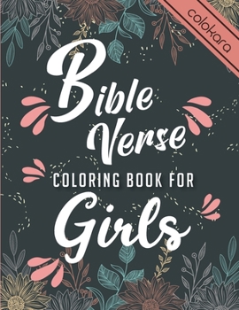 Paperback Bible Verse Coloring Book for Girls: Inspirational Coloring Journey for Teens, Young Women [Large Print] Book