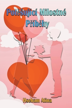 Paperback Potěsující Milostné Příběhy [Czech] Book