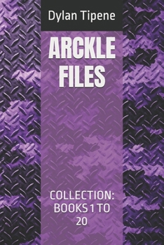 Paperback Arckle Files: Collection: Books 1 to 20 Book