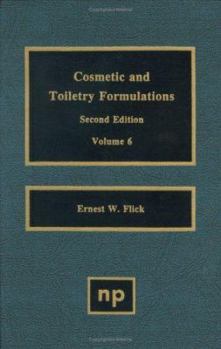 Hardcover Cosmetic and Toiletry Formulations, Vol. 6 Book