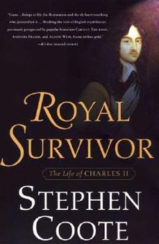 Royal Survivor: The Life of Charles II