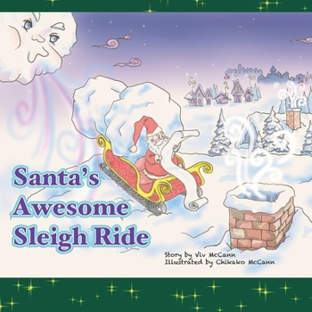 Paperback Santa's Awesome Sleigh Ride: Christmas story for all the Childrens Book