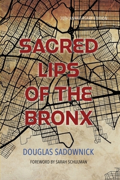 Sacred Lips of the Bronx