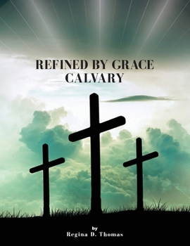 Paperback Refined by Grace Calvary Book