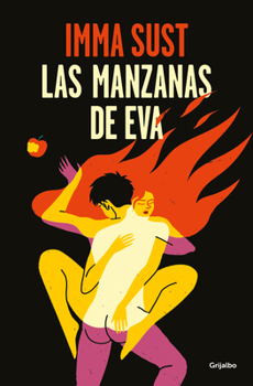Paperback Las Manzanas de Eva / Eves Apples [Spanish] Book