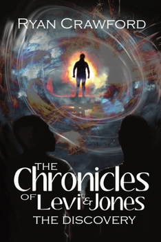 Paperback The Chronicles of Levi & Jones: The Discovery Book