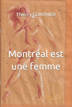Montréal est une femme (French Edition)