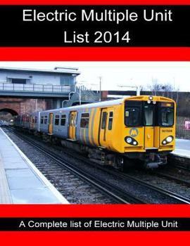 Paperback Electric Multiple Unit list 2014: Electric Multiple Unit list 2014 Book