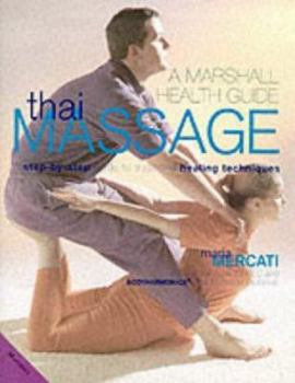 Paperback Thai Massage (Marshall Health Guides) Book