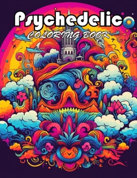 Paperback Psychedelic Coloring Book: Calming and Adorable Designs for Adults Book