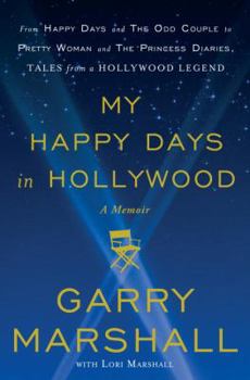 Hardcover My Happy Days in Hollywood: A Memoir Book