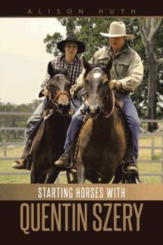 Paperback Starting Horses with Quentin Szery Book
