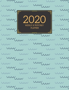 2020 Weekly & Monthly Planner: Planner And Journal Organizer 2020 | Planner Calendar 2020