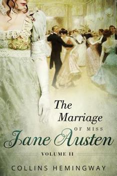 Paperback The Marriage of Miss Jane Austen: Volume II Book